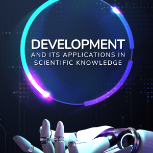 Development and its applications in scientific knowledge