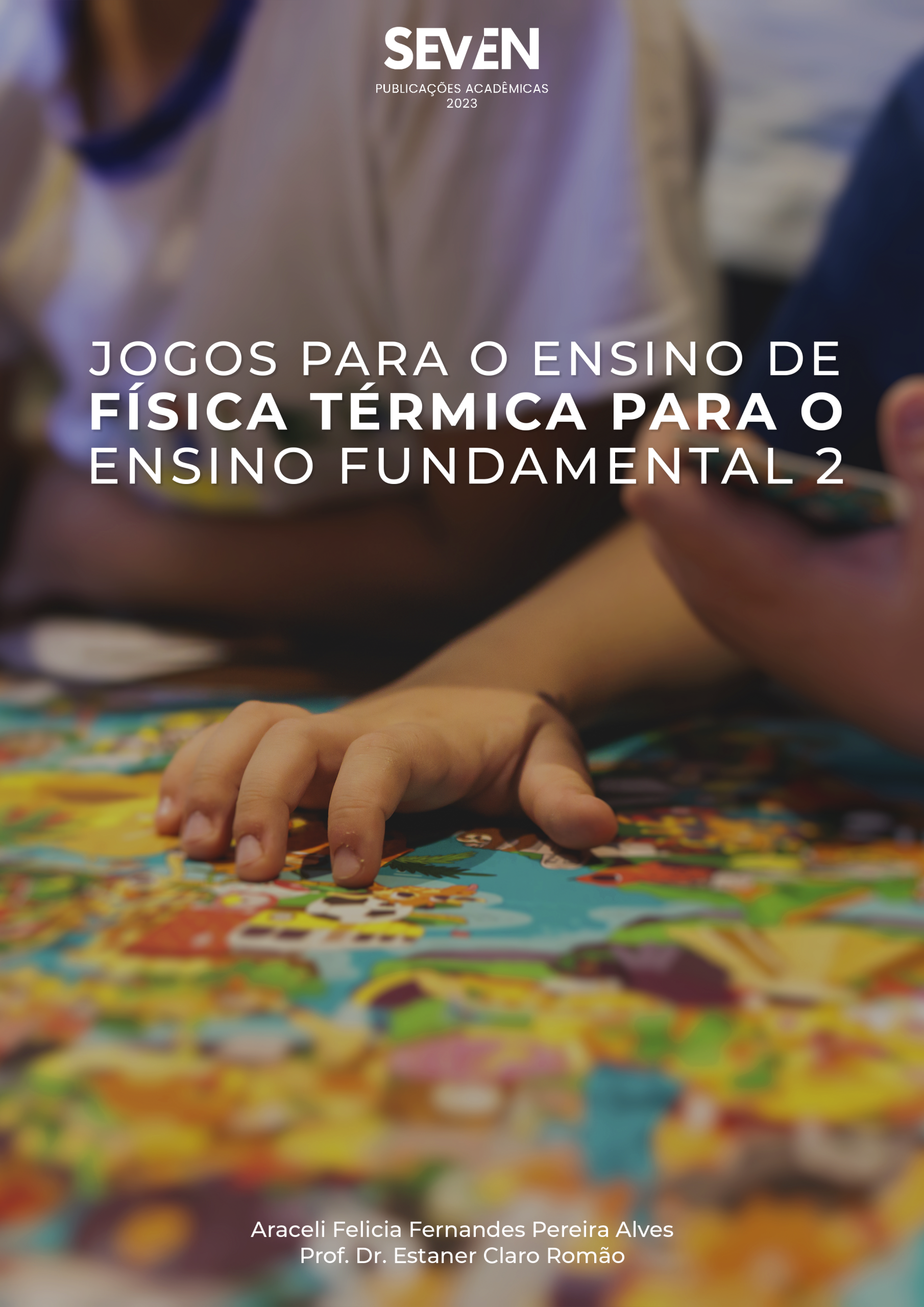 Jogos para o ensino de Física Térmica para o Ensino Fundamental 2