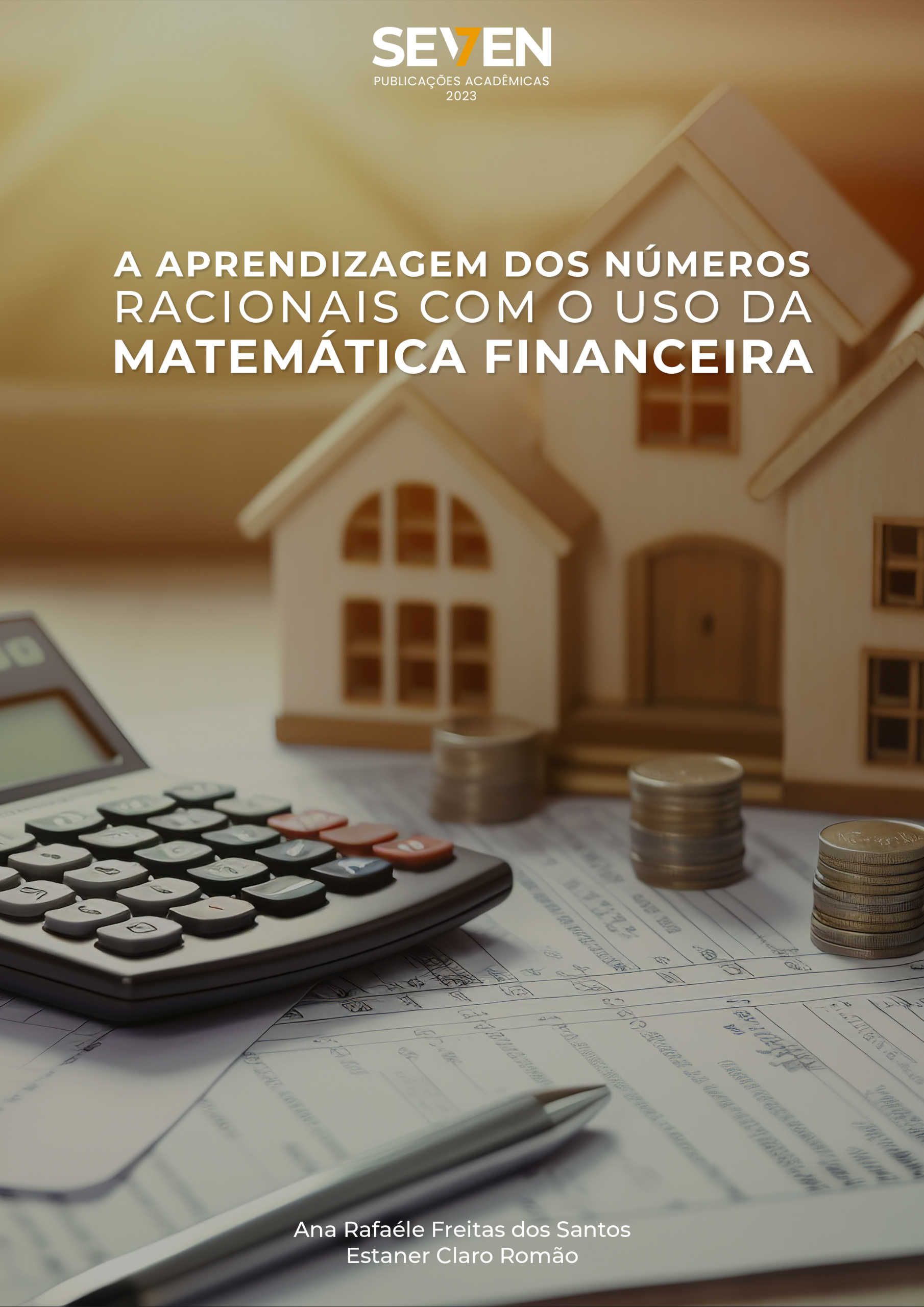 A aprendizagem dos números racionais com o uso da matemática financeira