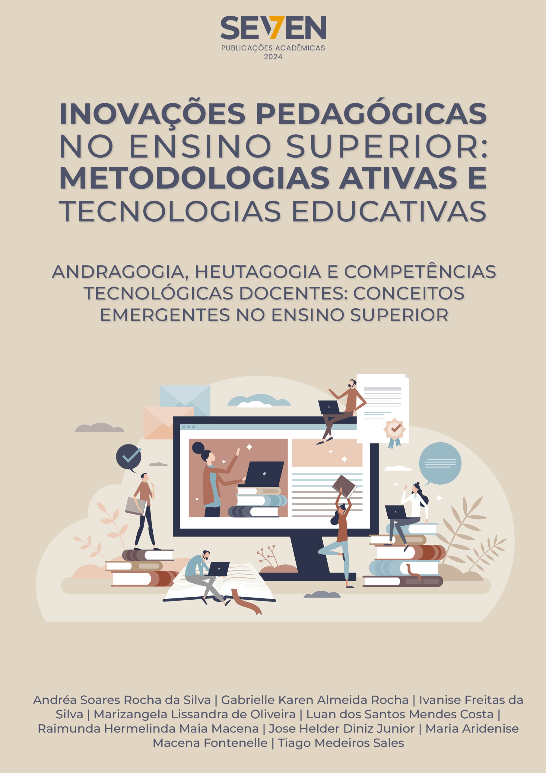 Inovações Pedagógicas no Ensino Superior: Metodologias Ativas e Tecnologias Educativas – Andragogia, heutagogia e competências tecnológicas docentes: conceitos emergentes no ensino superior