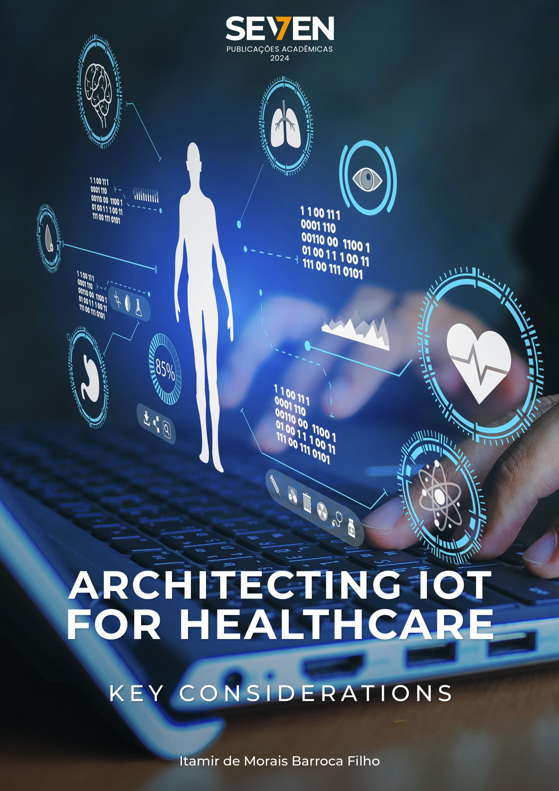 Architecting IoT for Healthcare: Key Considerations