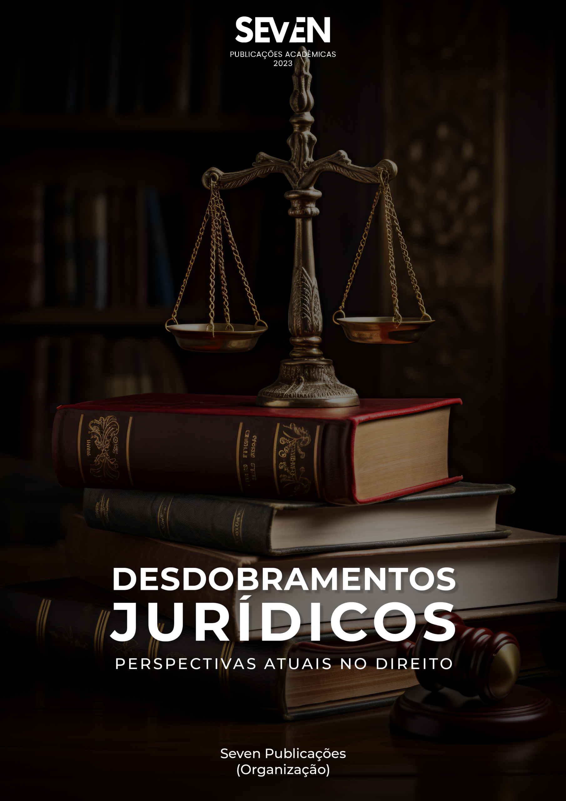 Desdobramentos Jurídicos: Perspectivas Atuais no Direito