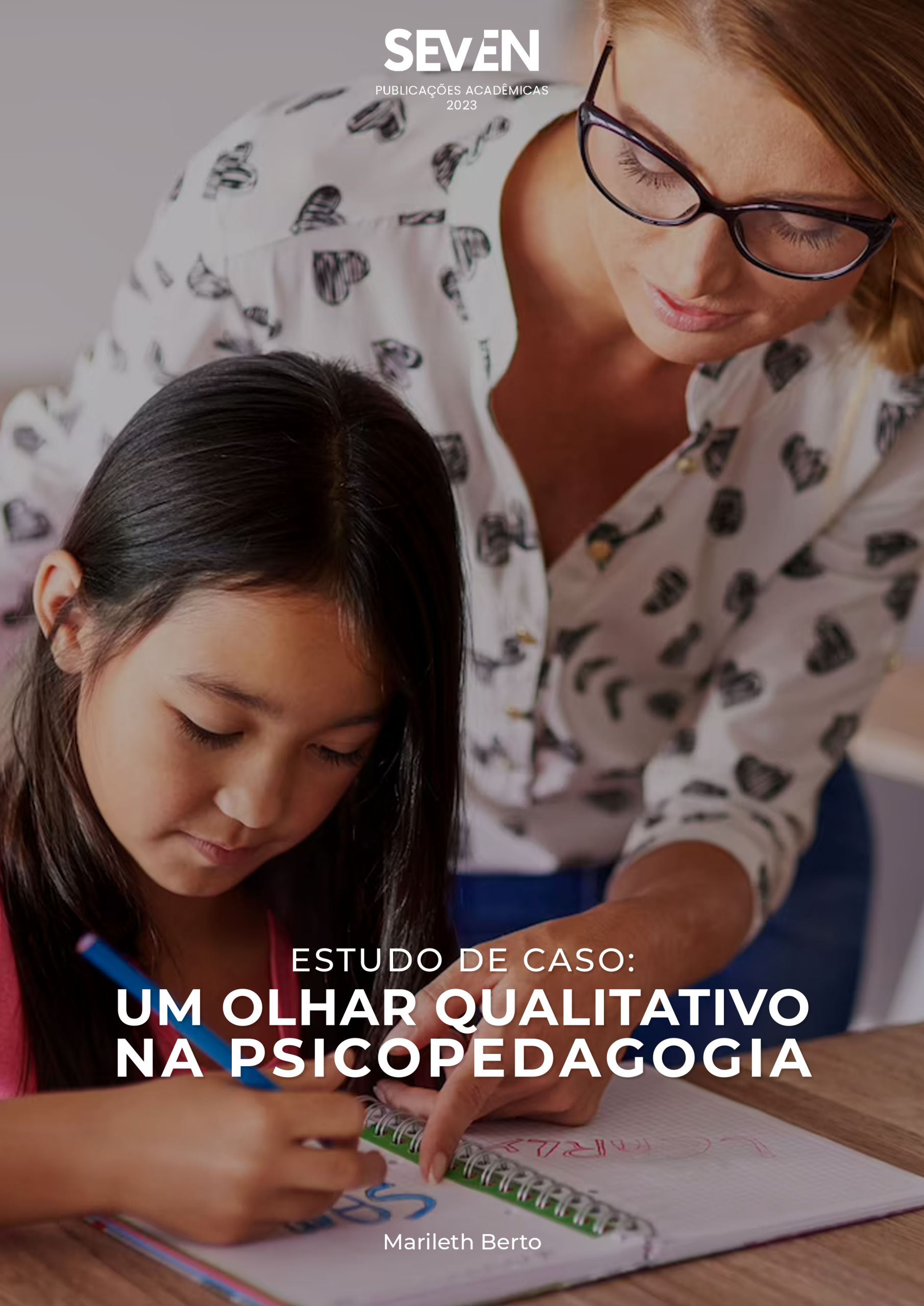 Estudo de caso: Um olhar qualitativo na psicopedagogia