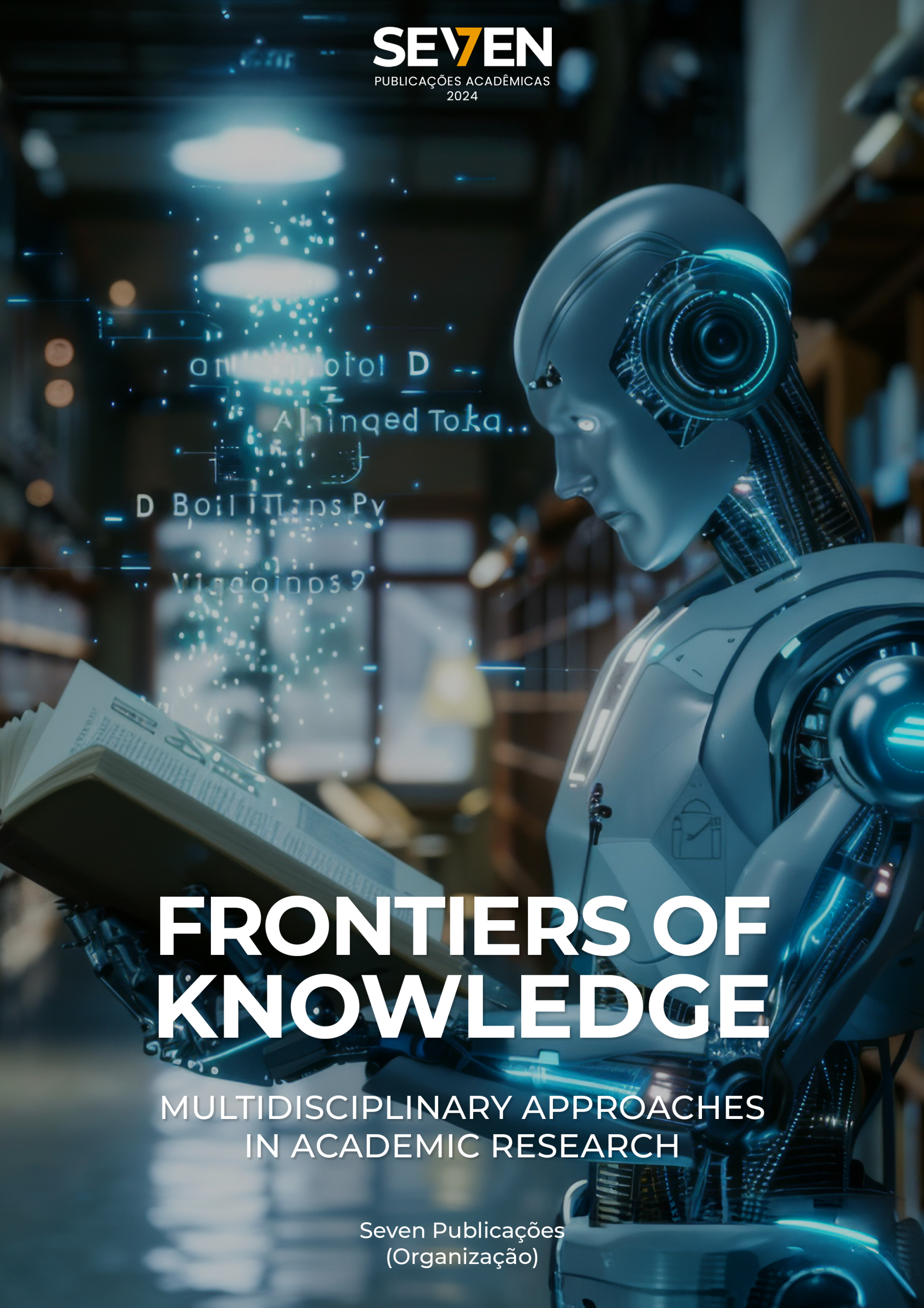 Frontiers of Knowledge: Multidisciplinary Approaches in Academic Research