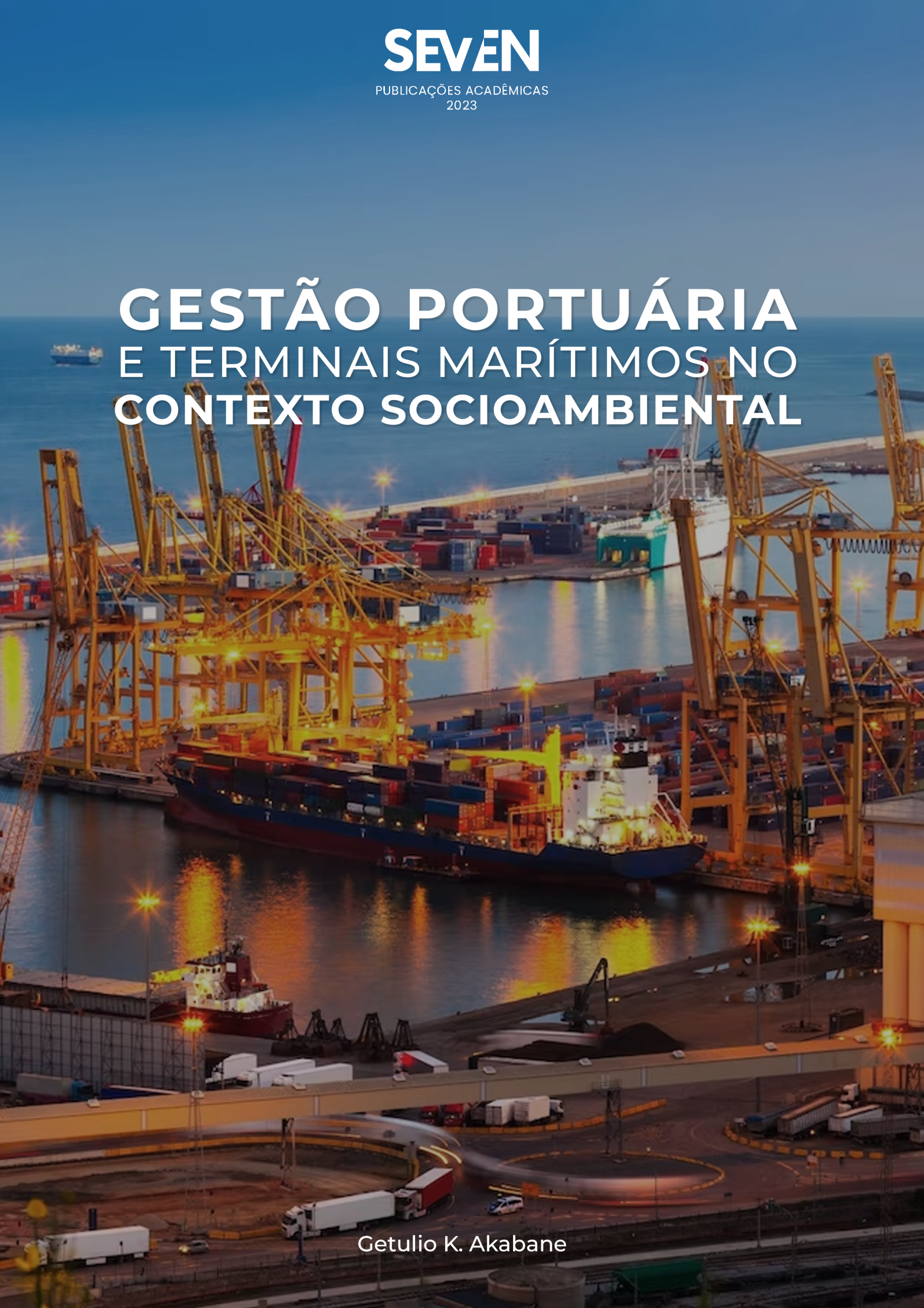Gestão Portuária e Terminais Marítimos no Contexto Socioambiental