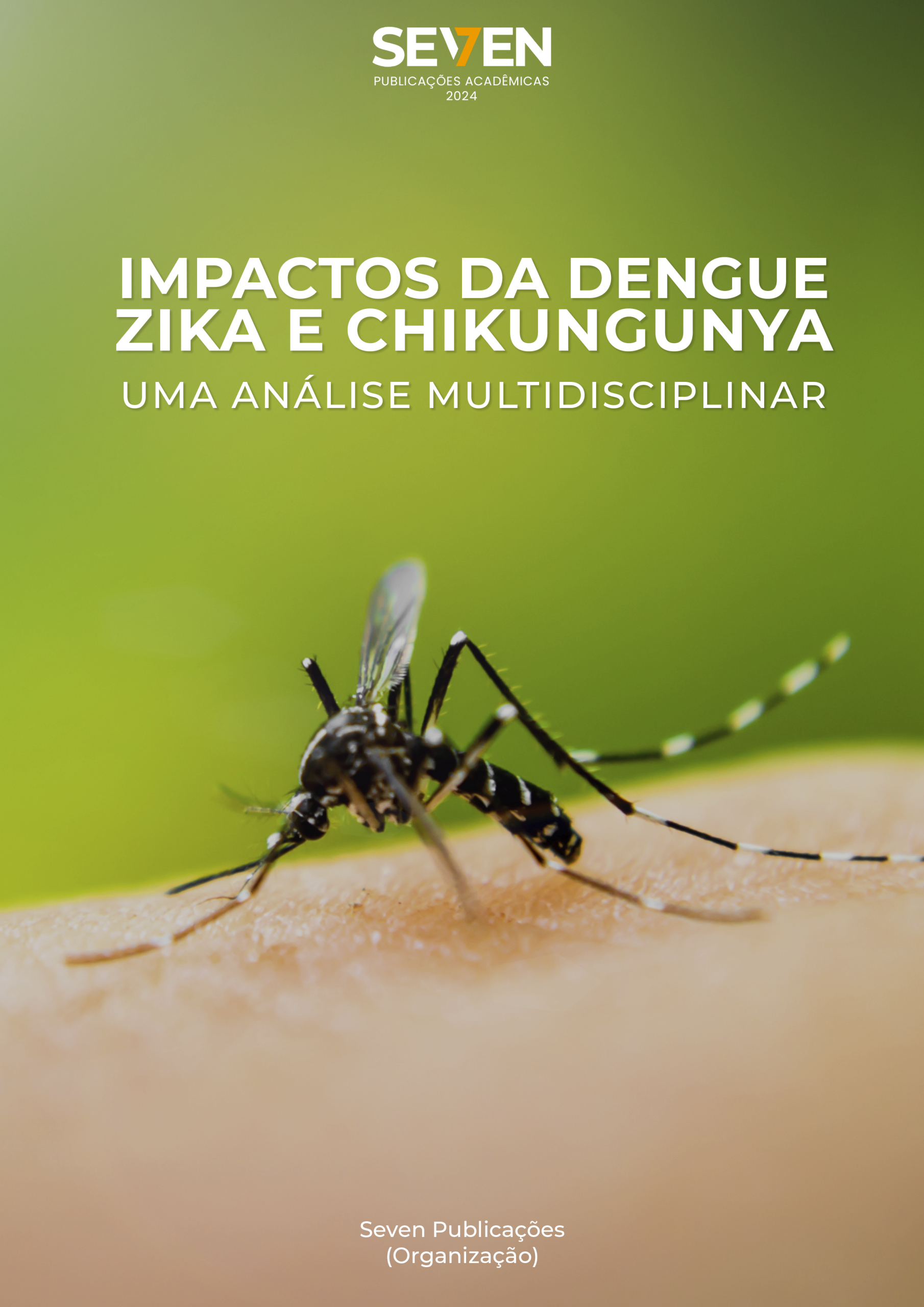 Impactos da dengue zika e chikungunya: uma análise multidisciplinar