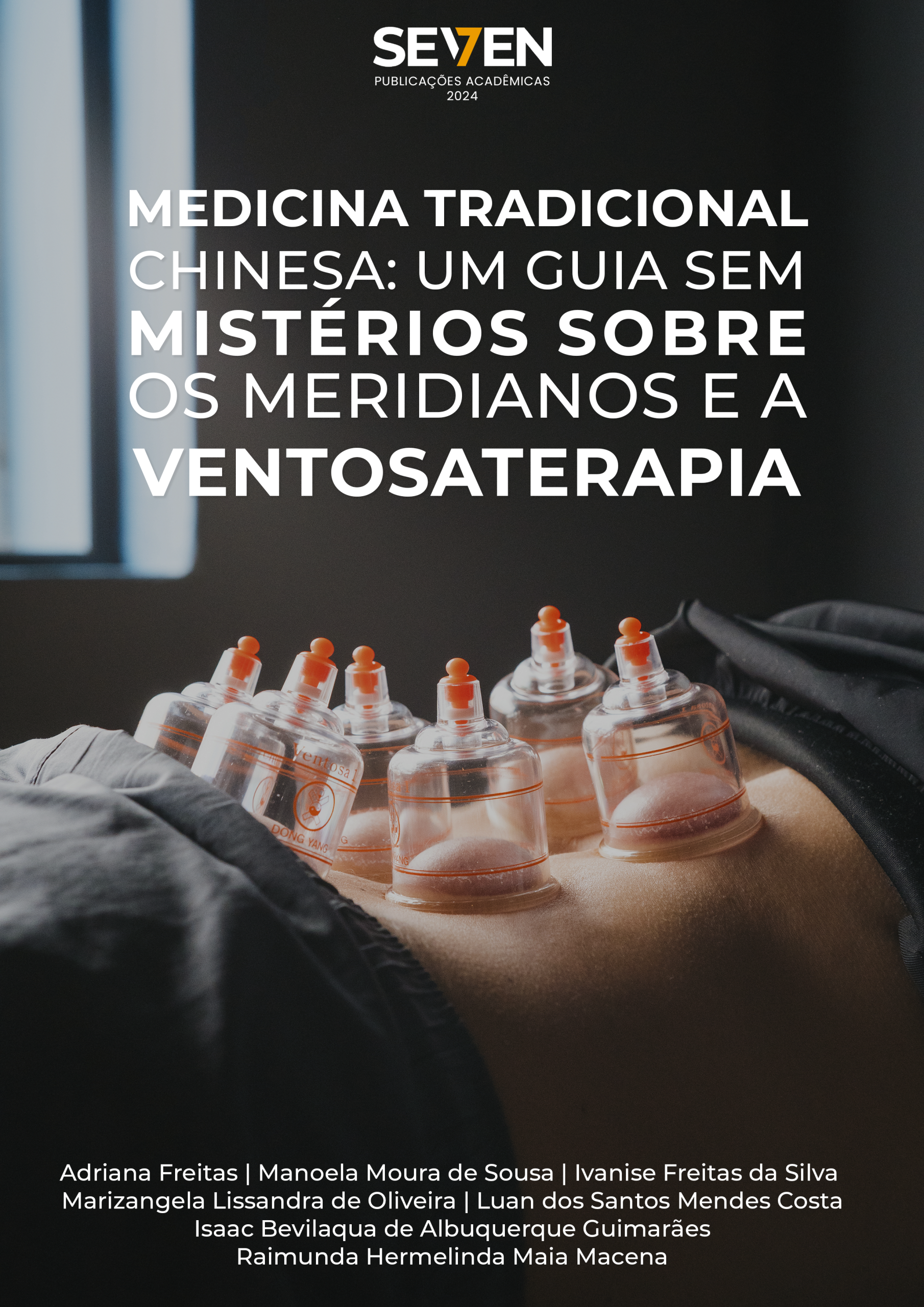 Medicina tradicional chinesa – Um guia sem mistérios sobre os meridianos e a ventosaterapia