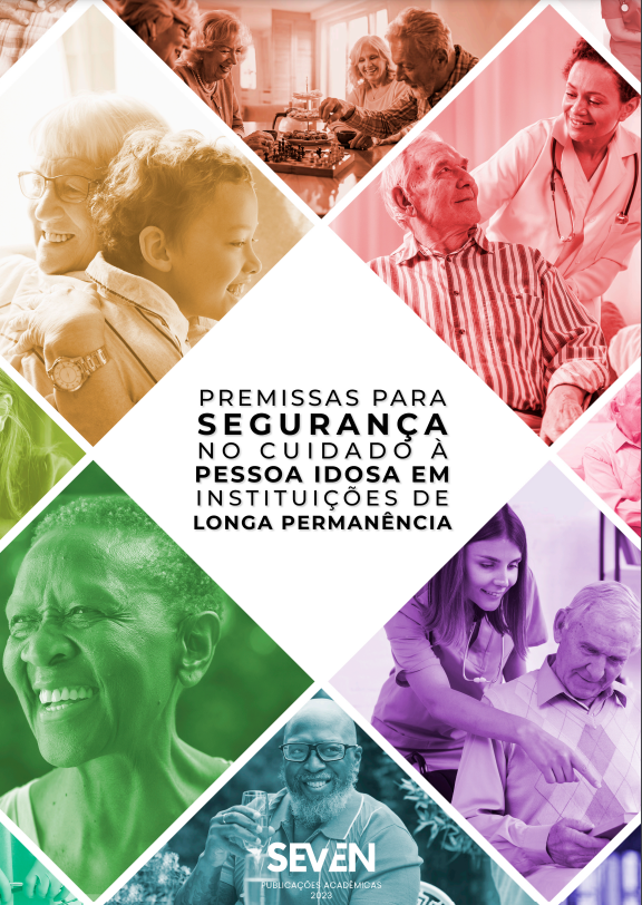 Premissas para a segurança no cuidado à pessoa idosa em instituições de longa permanência