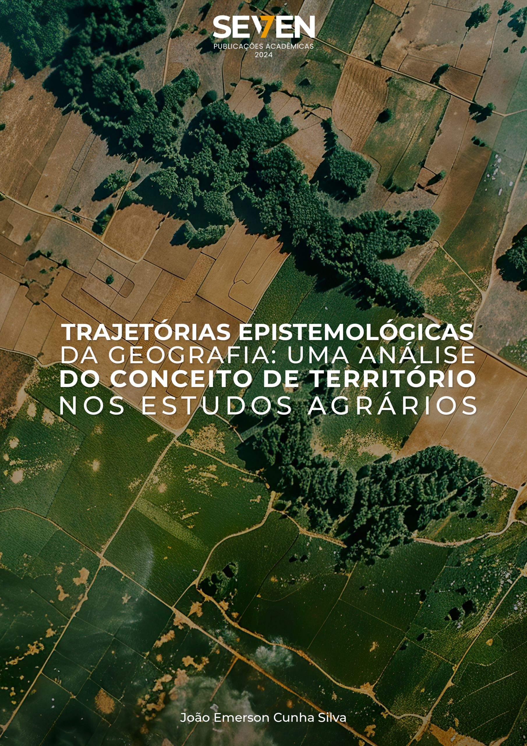 Trajetórias Epistemológicas da Geografia: Uma Análise do Conceito de Território nos Estudos Agrários