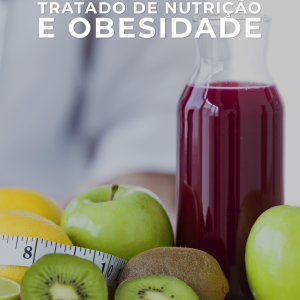 TRATADO DE NUTRIÇÃO E OBESIDADE