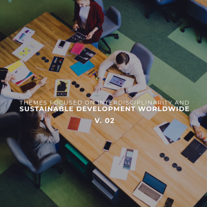 Themes focused on interdisciplinarity and sustainable development worldwide V. 02