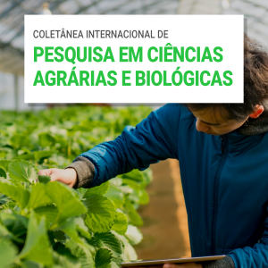Coletânea Internacional de Pesquisa em Ciências Agrárias e Biológicas Vol.01
