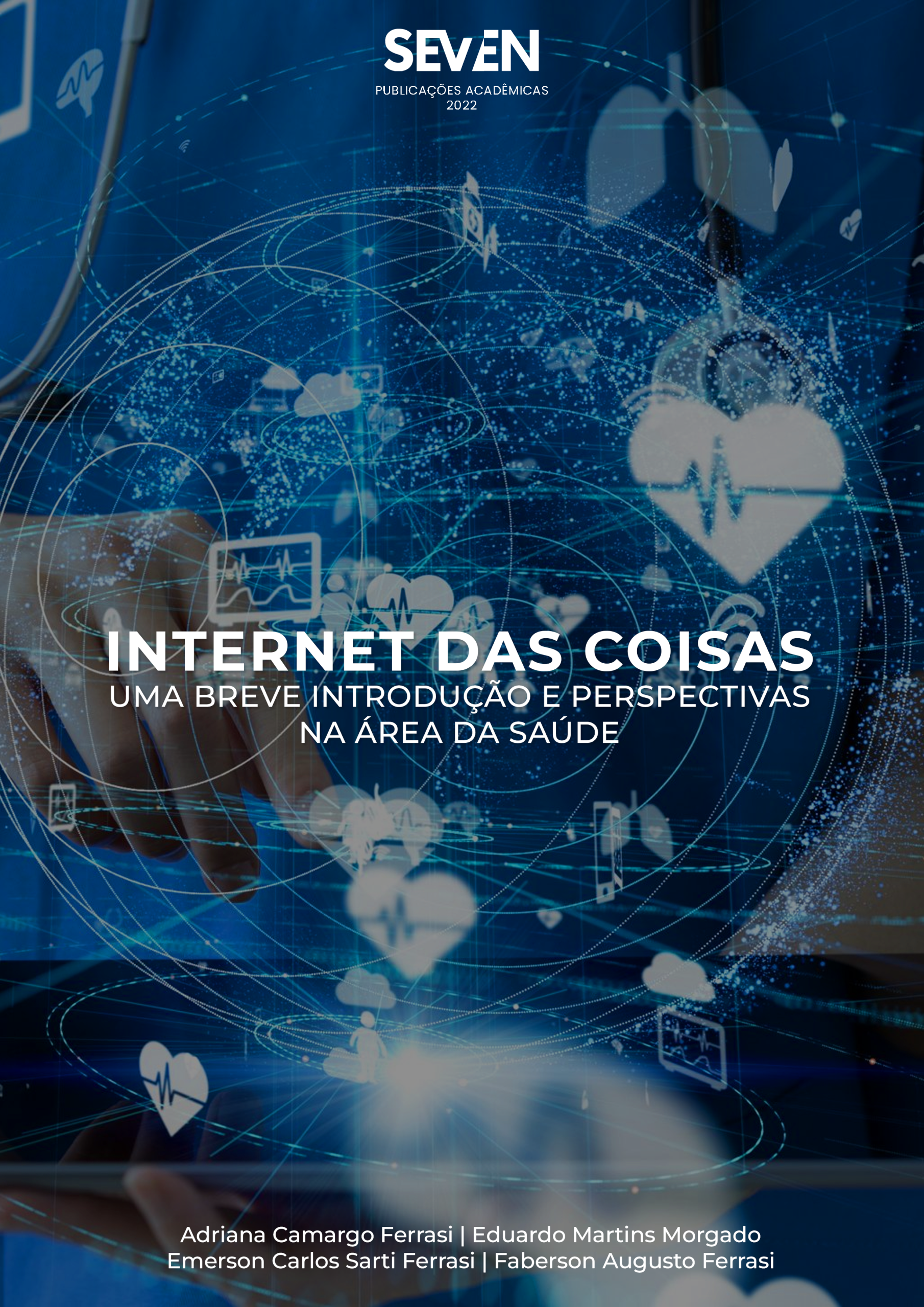 Internet das coisas uma breve introdução e perspectivas na área da saúde