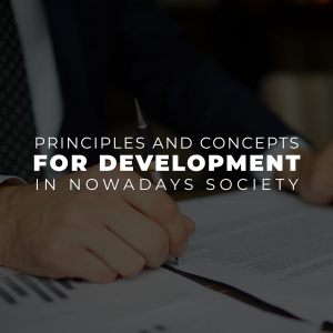Principles and concepts for development in nowadays society