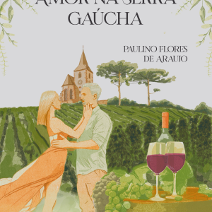 Amor na Serra Gaúcha