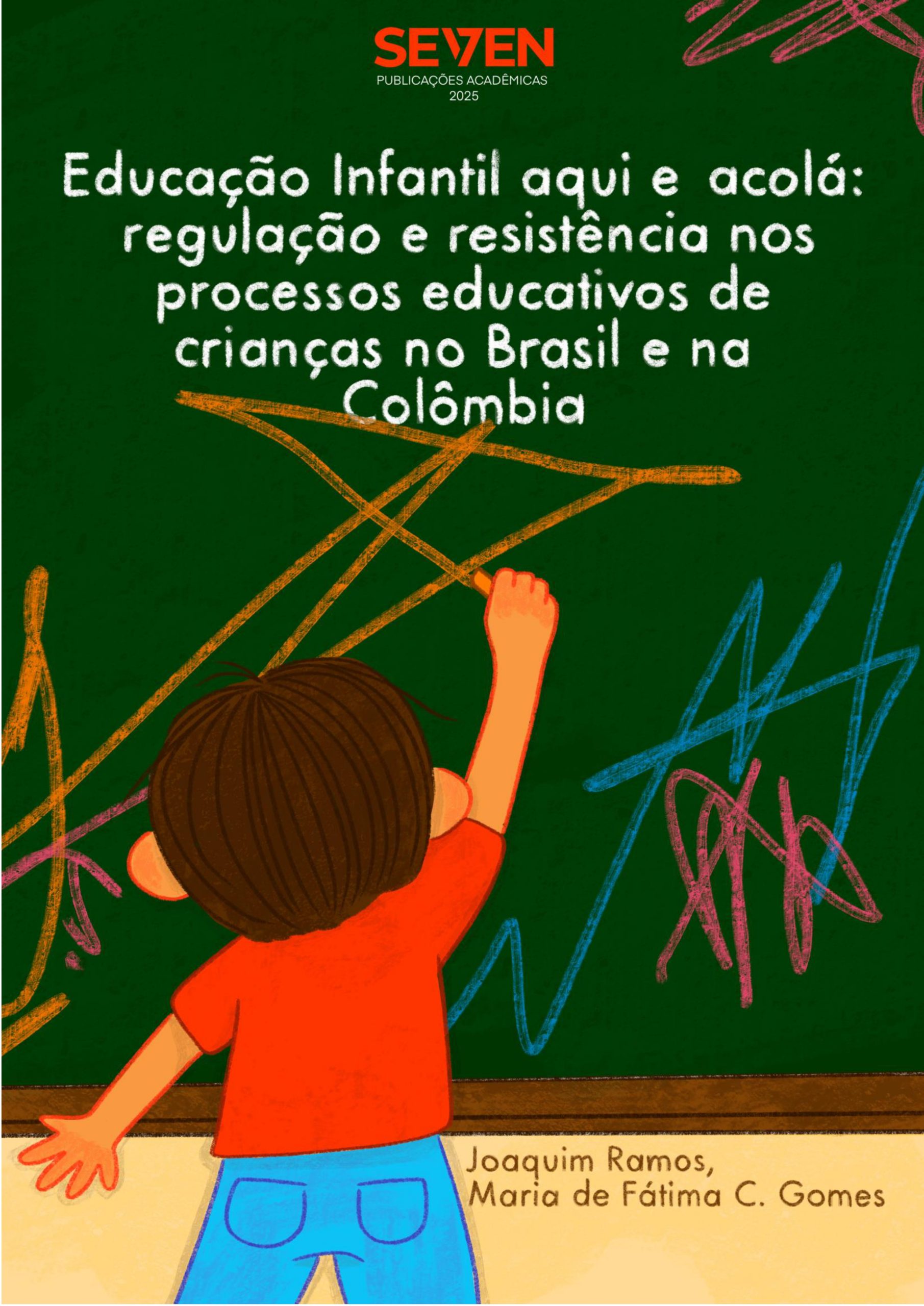 Educação Infantil aqui e acolá:  regulação e resistência nos processos educativos de crianças no Brasil e na Colômbia