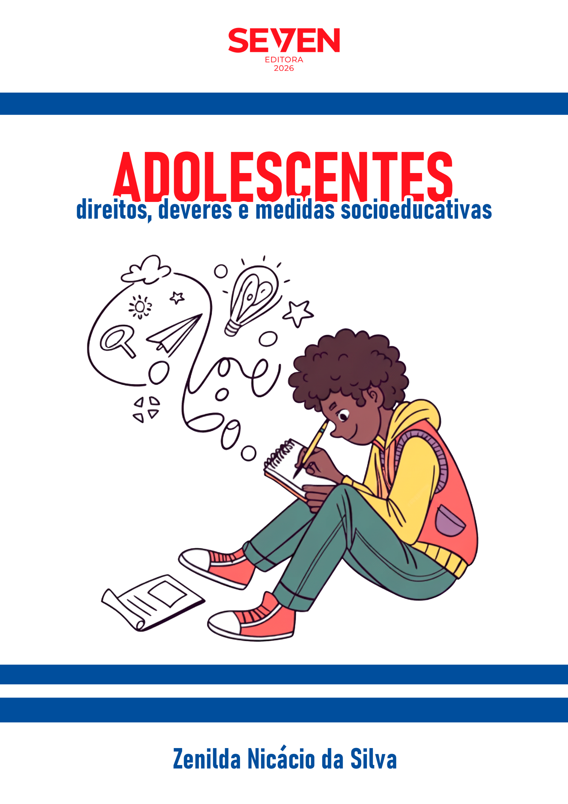 Adolescentes: Direitos, Deveres e Medidas Socioeducativas