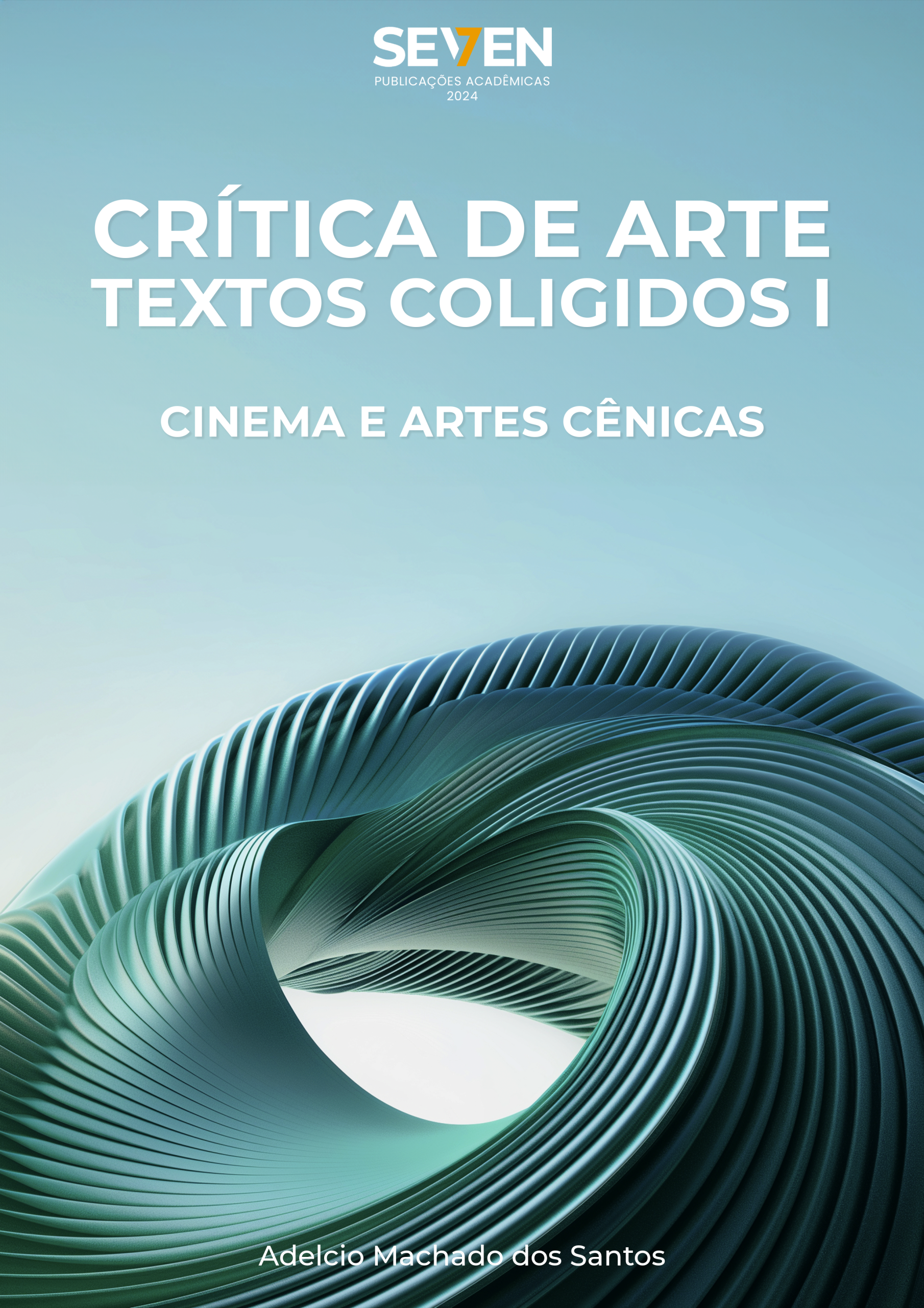 CRÍTICA DE ARTE – TEXTOS COLIGIDOS  III: MÚSICA E LITERATURA