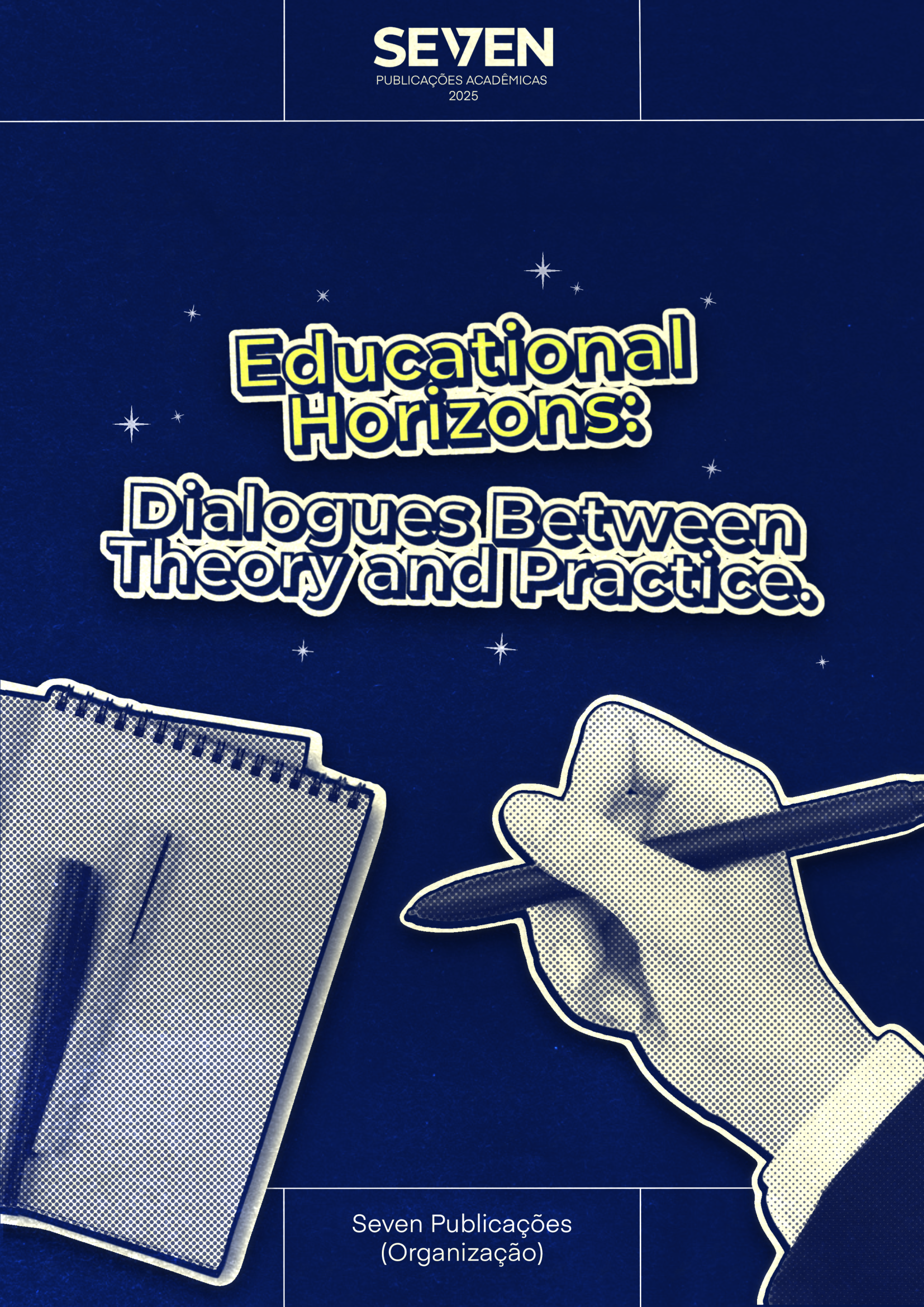 Educational Horizons: Dialogues Between Theory and Practice