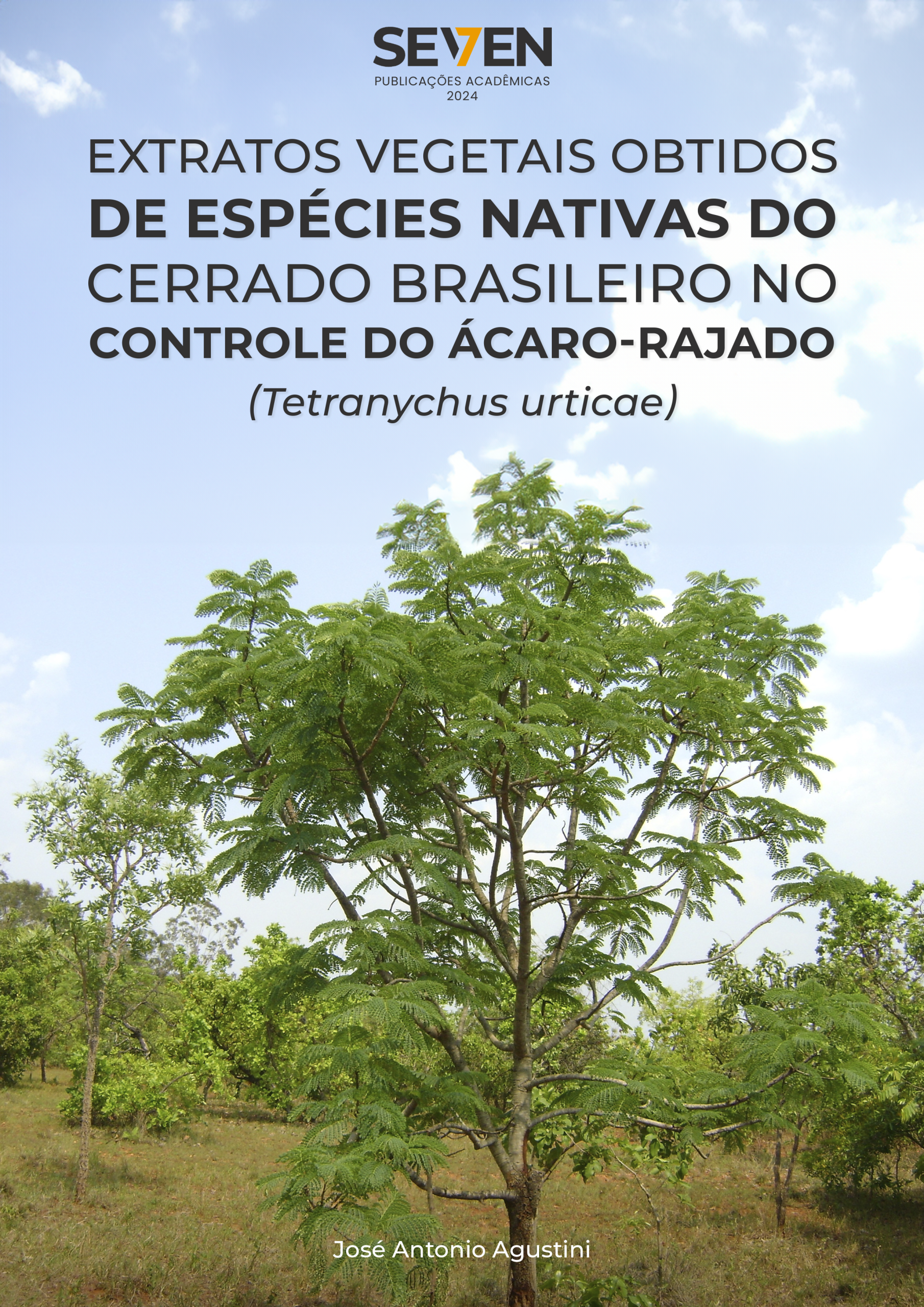 Extratos vegetais obtidos de espécies nativas do Cerrado brasileiro no controle do ácaro-rajado (Tetranychus urticae)