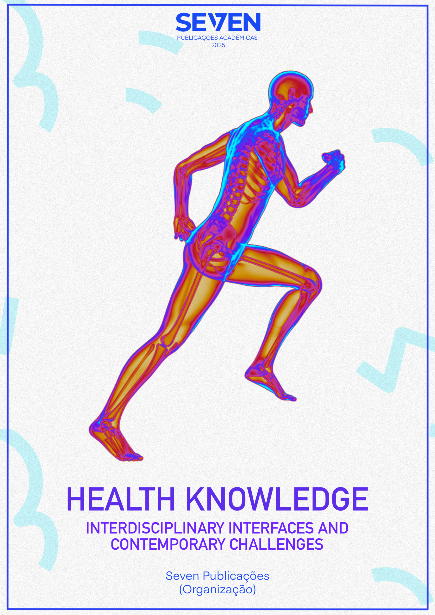 Health Knowledge: Interdisciplinary Interfaces and Contemporary Challenges
