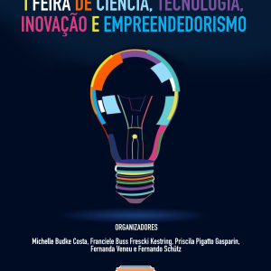 I Feira de Ciência, Tecnologia, Inovação e Empreendedorismo