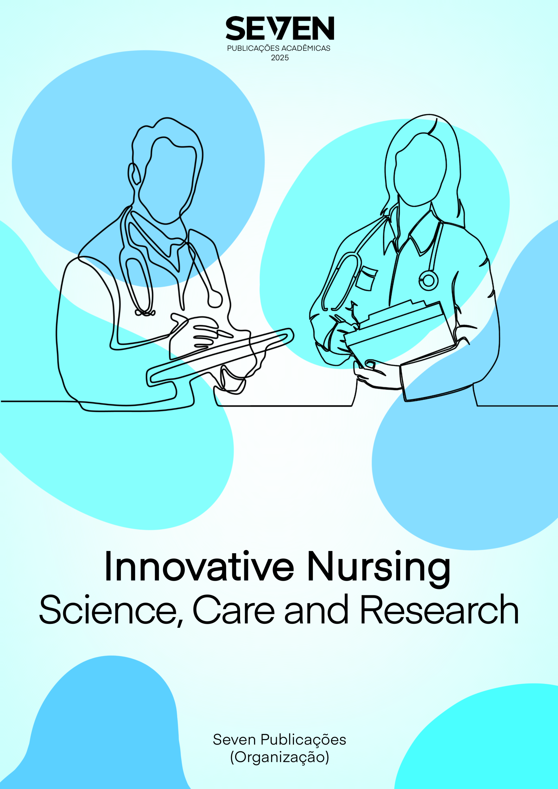 Innovative Nursing: Science, Care and Research