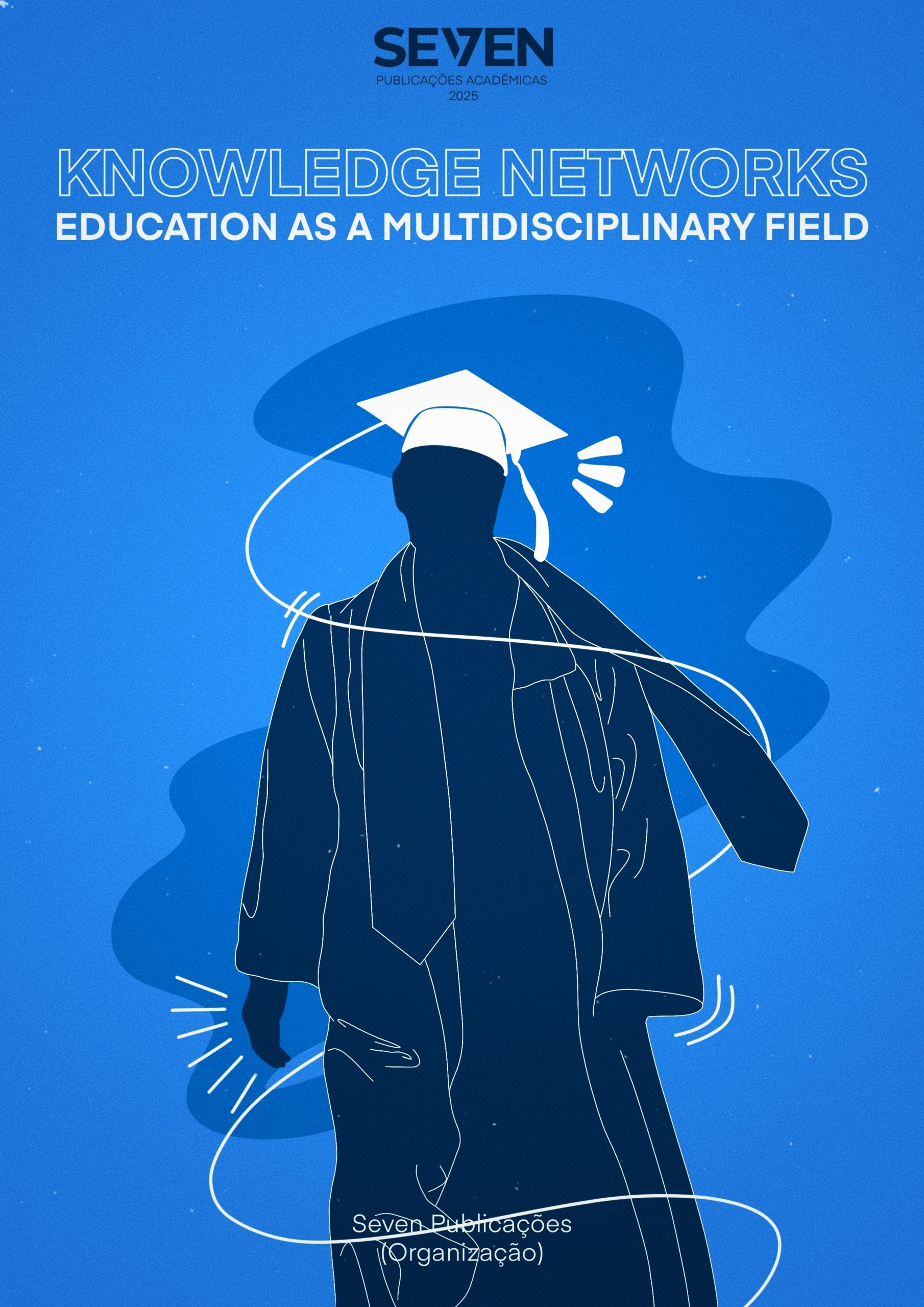 Knowledge Networks: Education as a Multidisciplinary Field