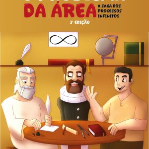 O Problema da Área - A Saga dos Processos Infinitos: 3ª Edição
