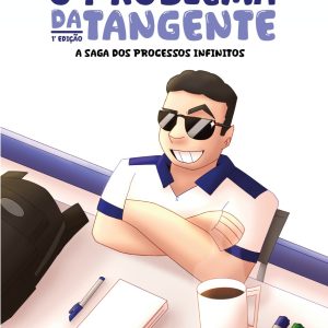 O Problema da Tangente - A Saga dos Processos Infinitos
