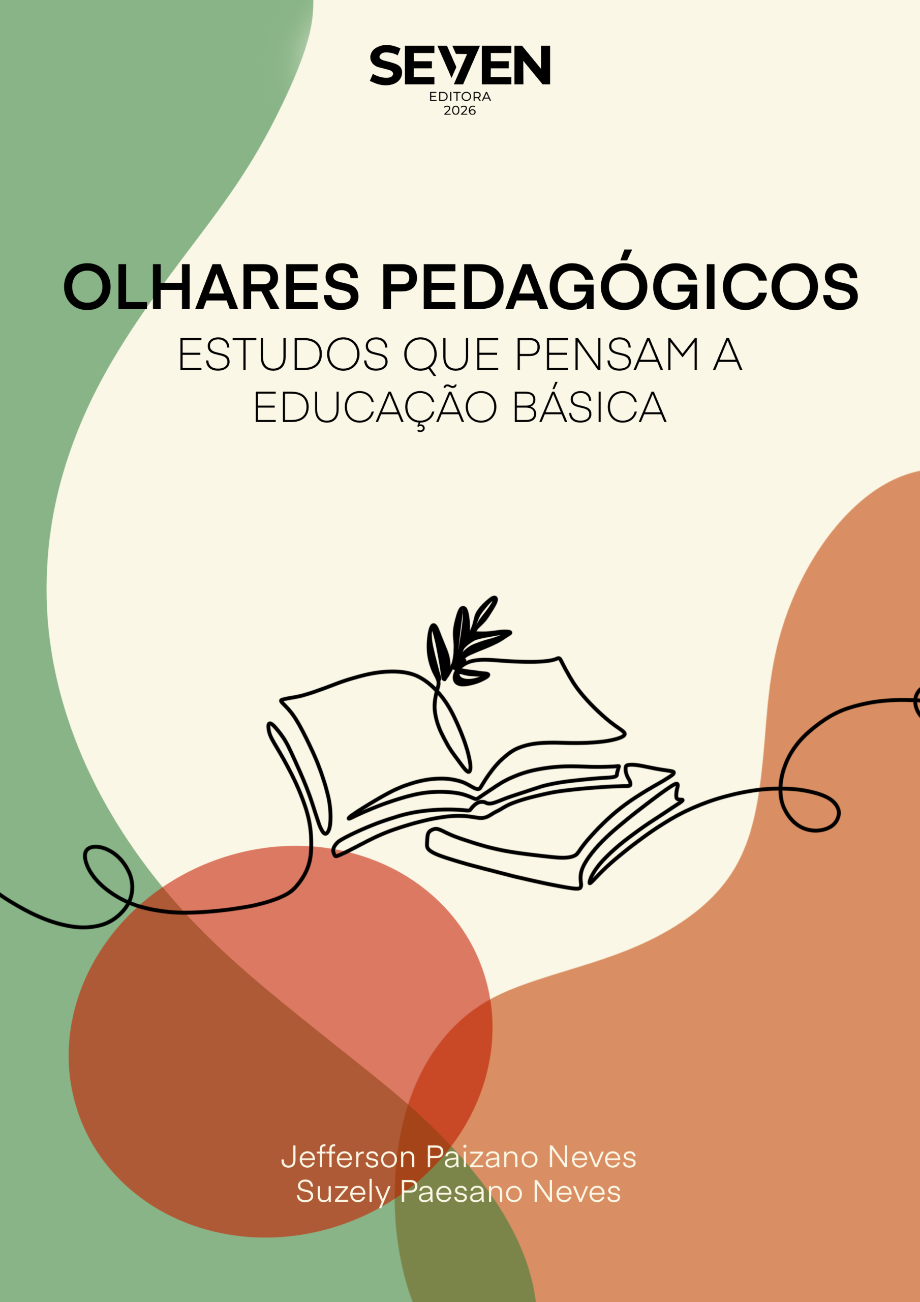 Olhares pedagógicos: estudos que pensam a educação
