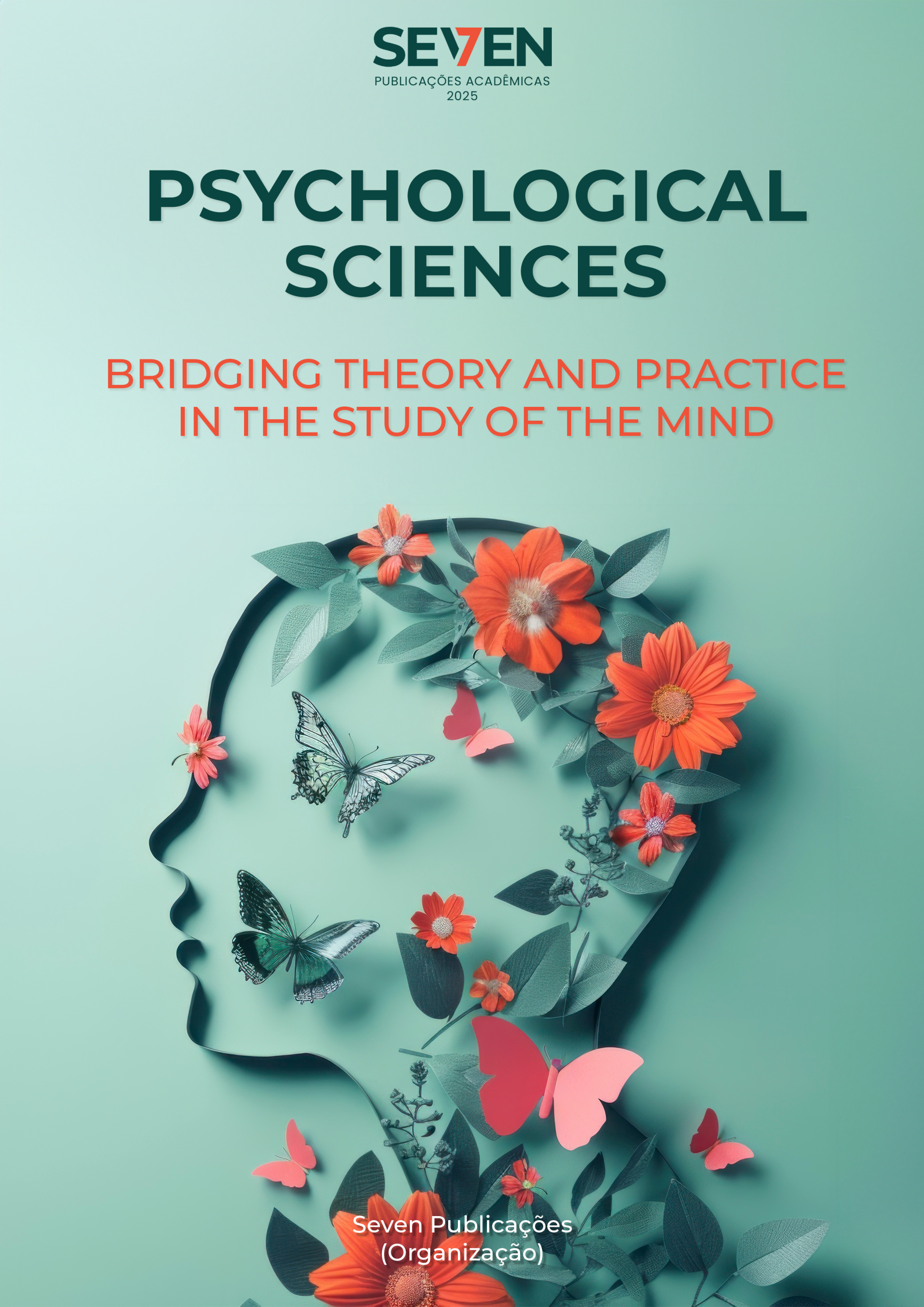 Psychological Sciences: Bridging Theory and Practice in the Study of the Mind