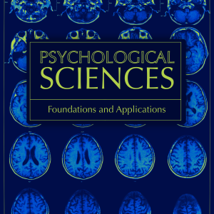 Psychological Sciences: Foundations and Applications