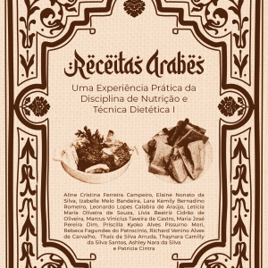 Receitas árabes: Uma Experiência Prática da Disciplina de Nutrição e Técnica Dietética I