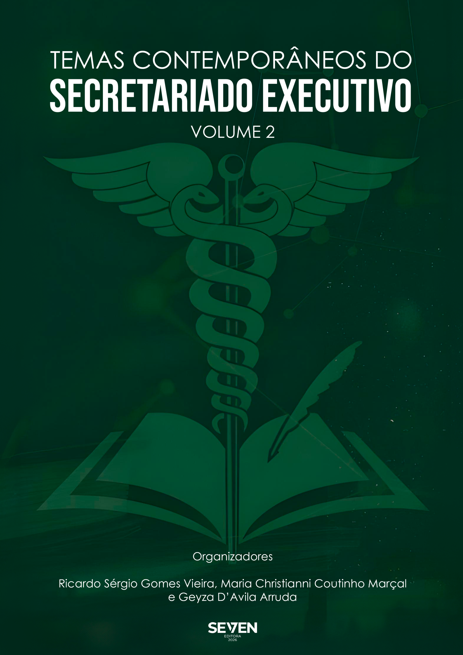 Temas Contemporâneos do Secretariado Executivo – Volume 2