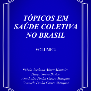 Tópicos Em Saúde Coletiva - Volume 2