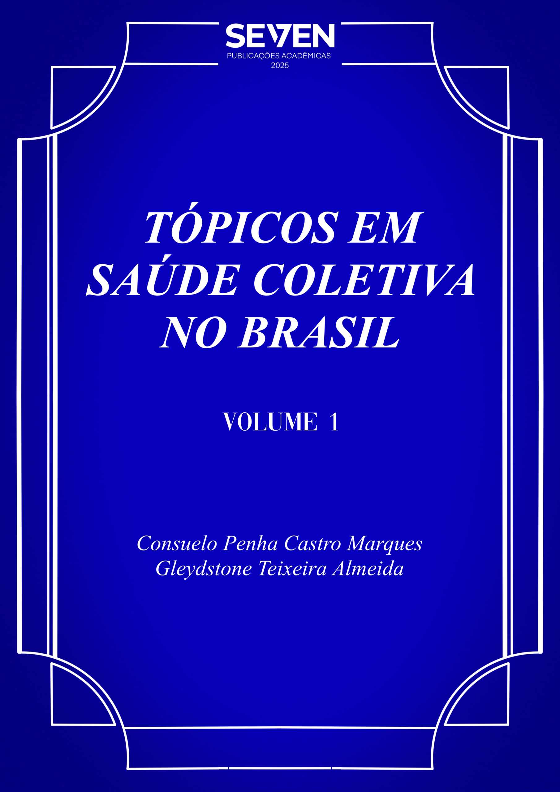 Tópicos em Saúde Coletiva no Brasil – Volume 1