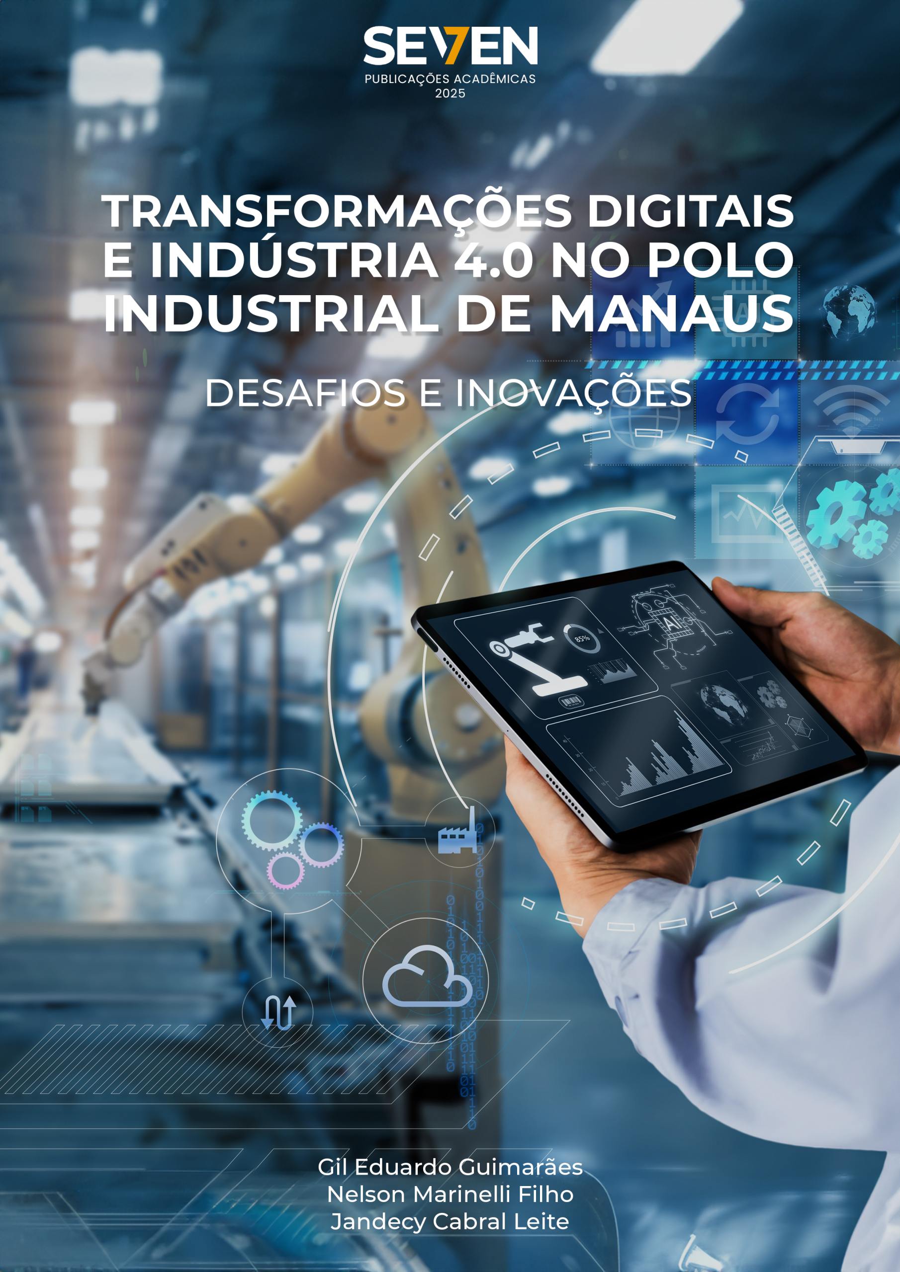 Transformações Digitais e Indústria 4.0 no Polo Industrial de Manaus: Desafios e Inovações