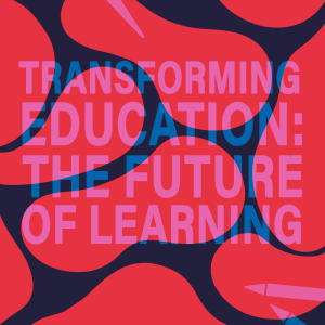 Transforming Education: The Future of Learning