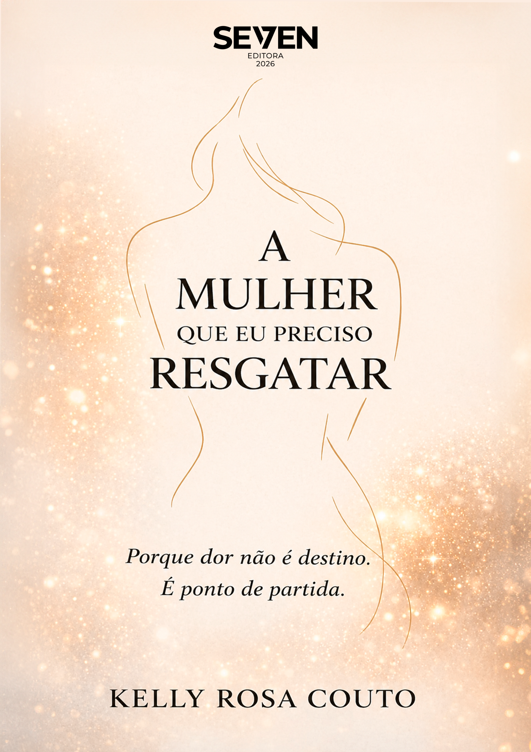 A Mulher que Eu Preciso Resgatar