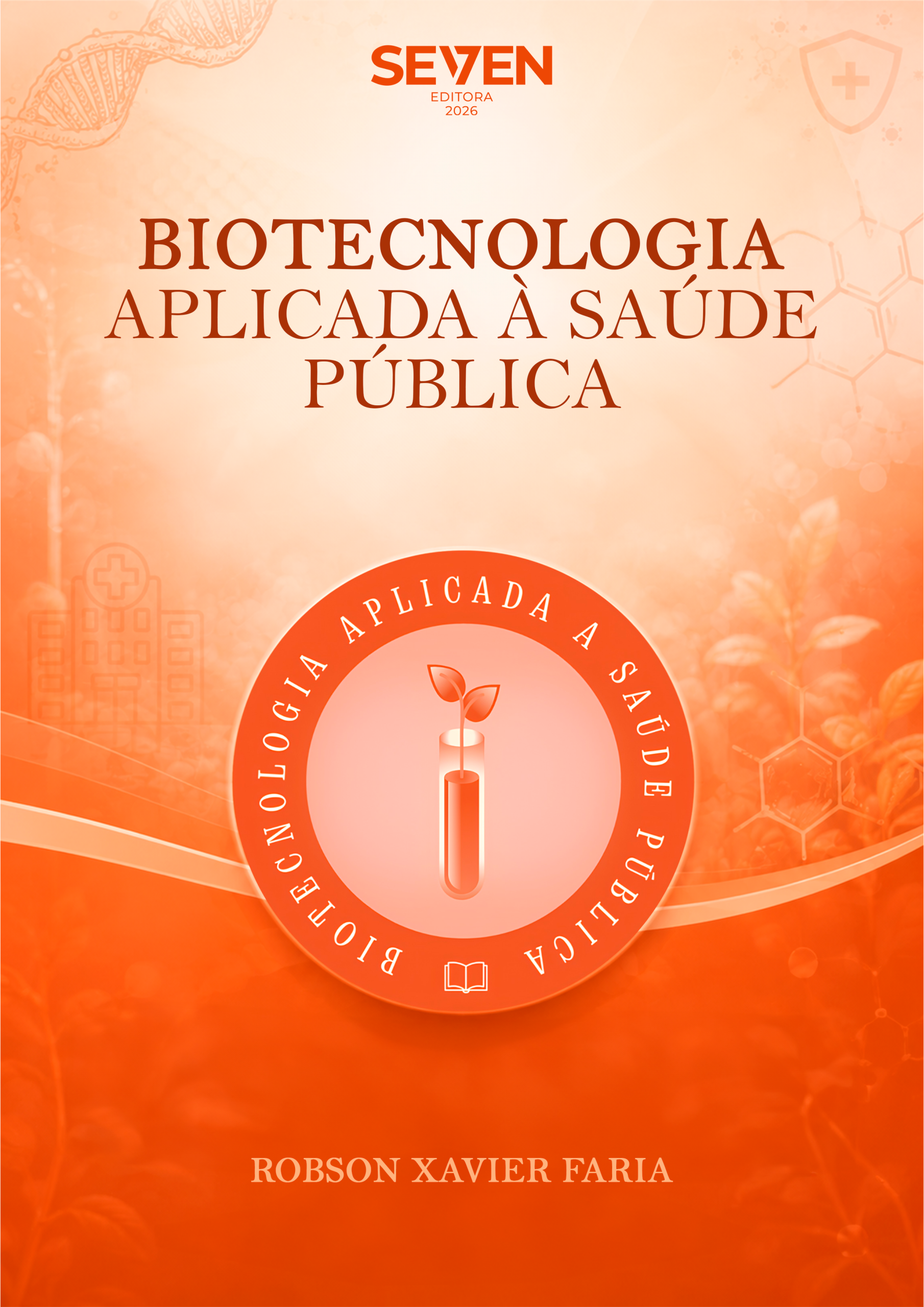 Biotecnologia Aplicada à Saúde Pública