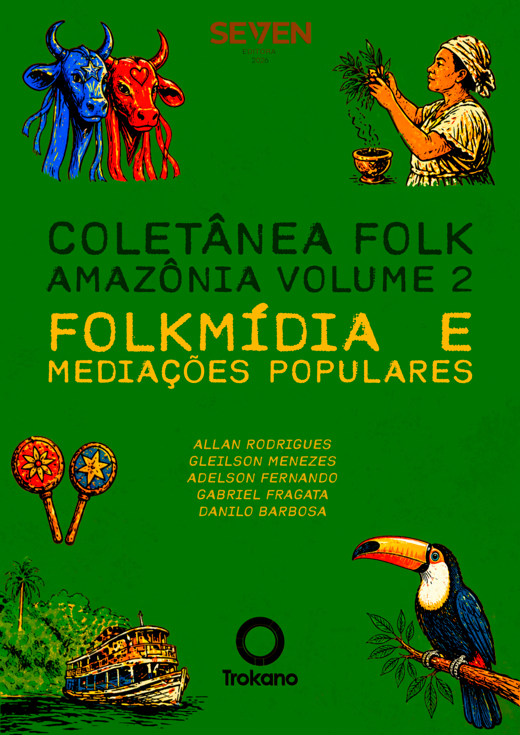 Coletânea Folk Amazônia – Volume 2: Folkmídia e Mediações Populares