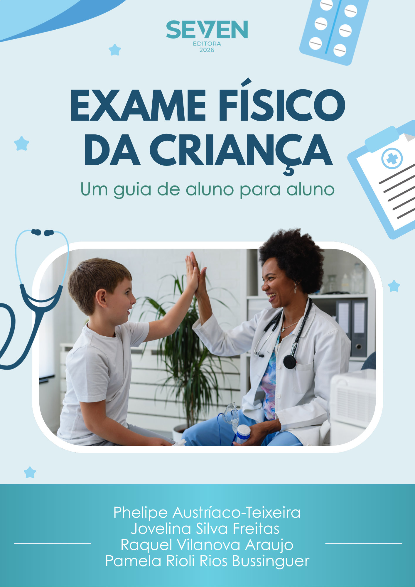 Exame Físico da Criança: Um Guia de Aluno para Aluno