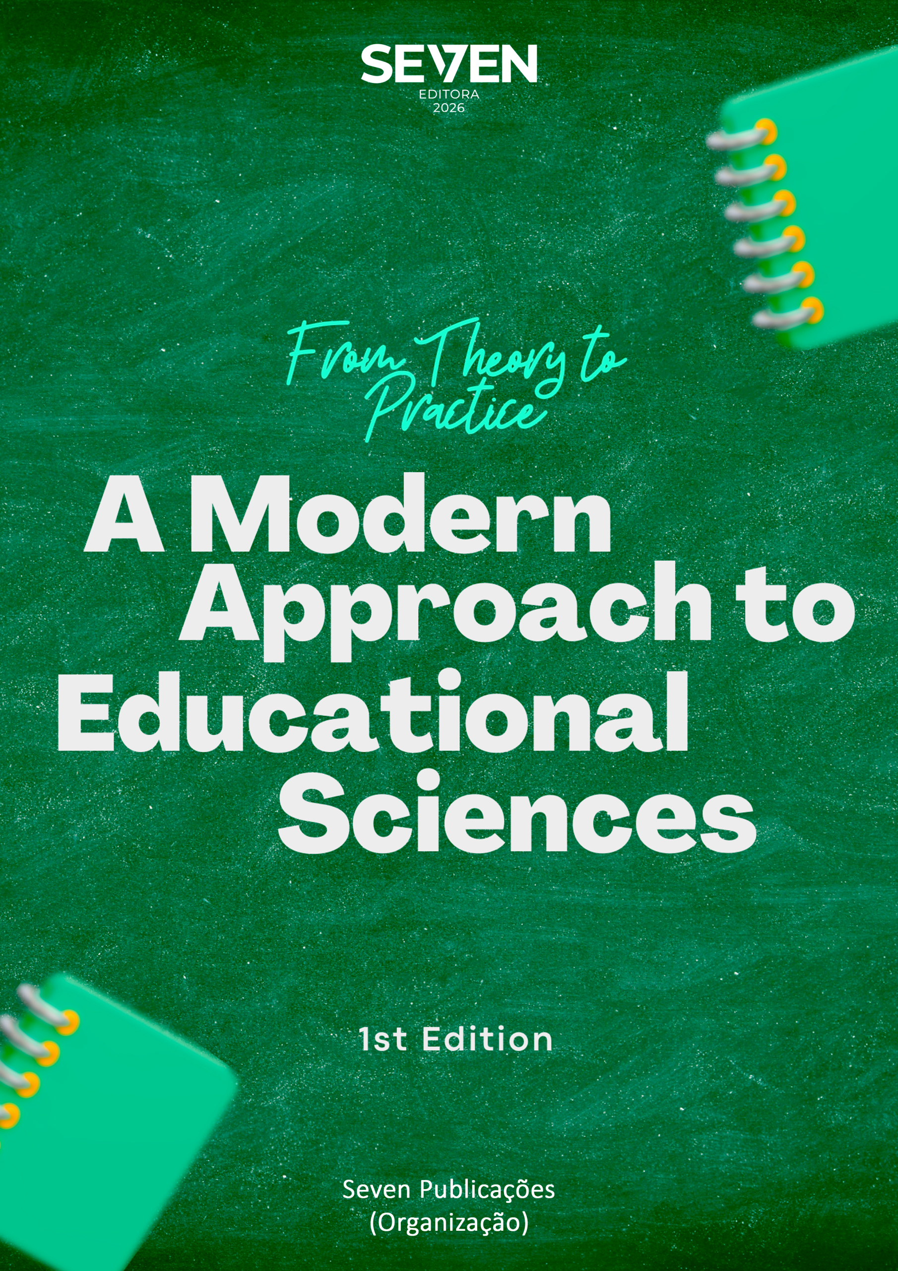From Theory to Practice: A Modern Approach to Educational Sciences