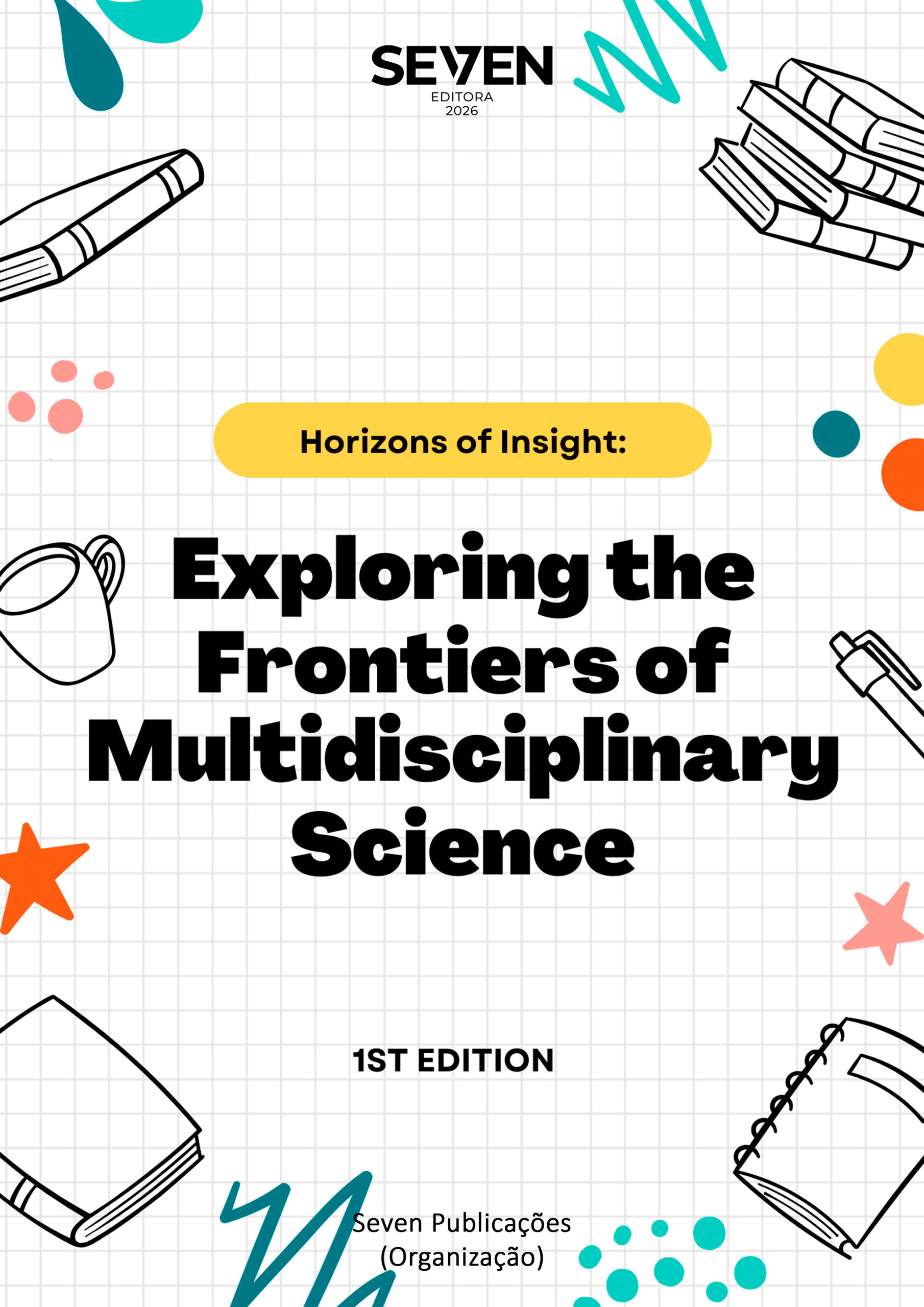 Horizons of Insight: Exploring the Frontiers of Multidisciplinary Science