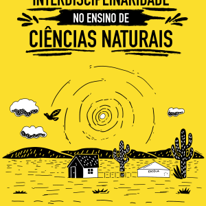 Interdisciplinaridade no Ensino de Ciências Naturais