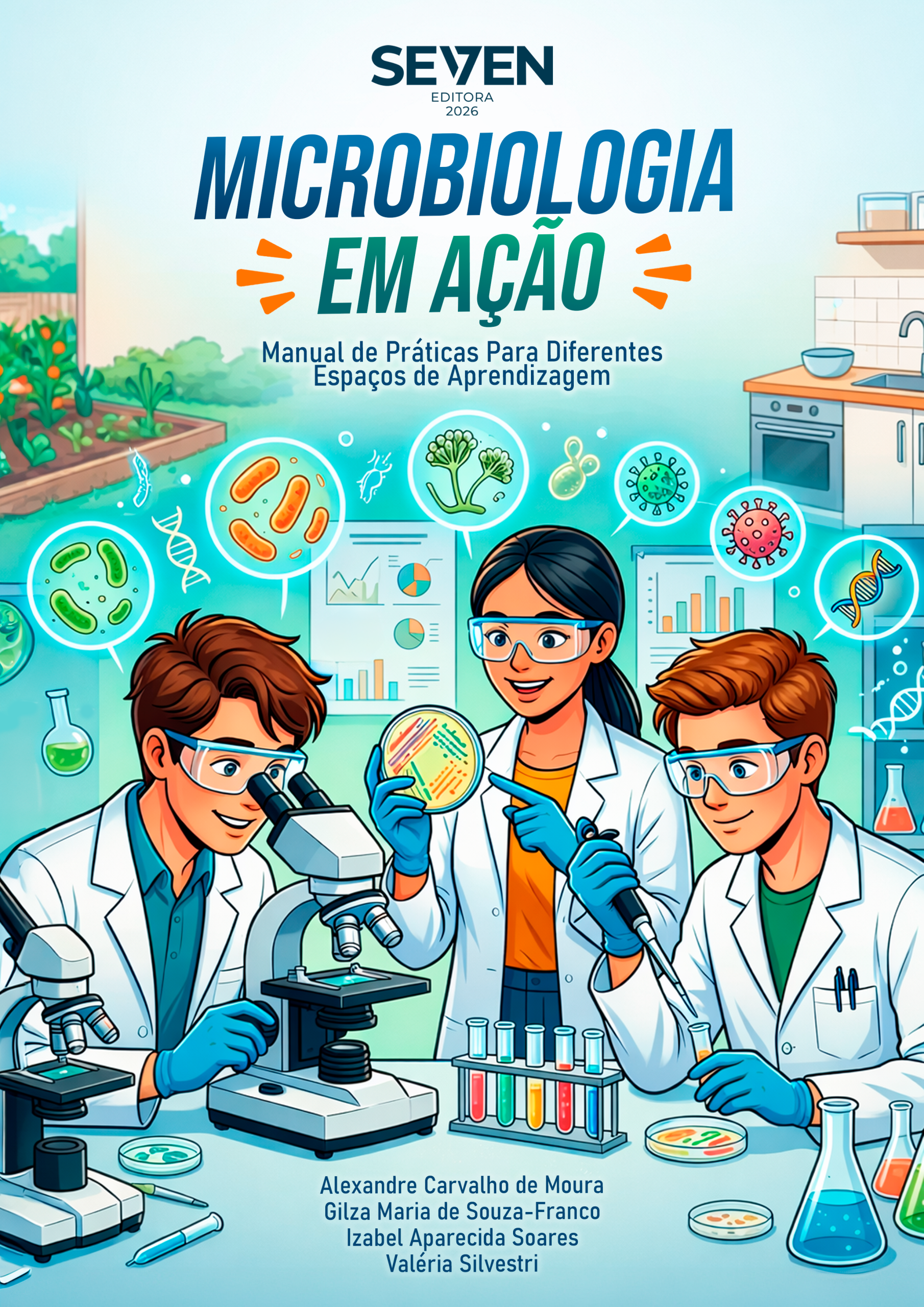 Microbiologia em Ação: Manual de Práticas para Diferentes Espaços de Aprendizagem