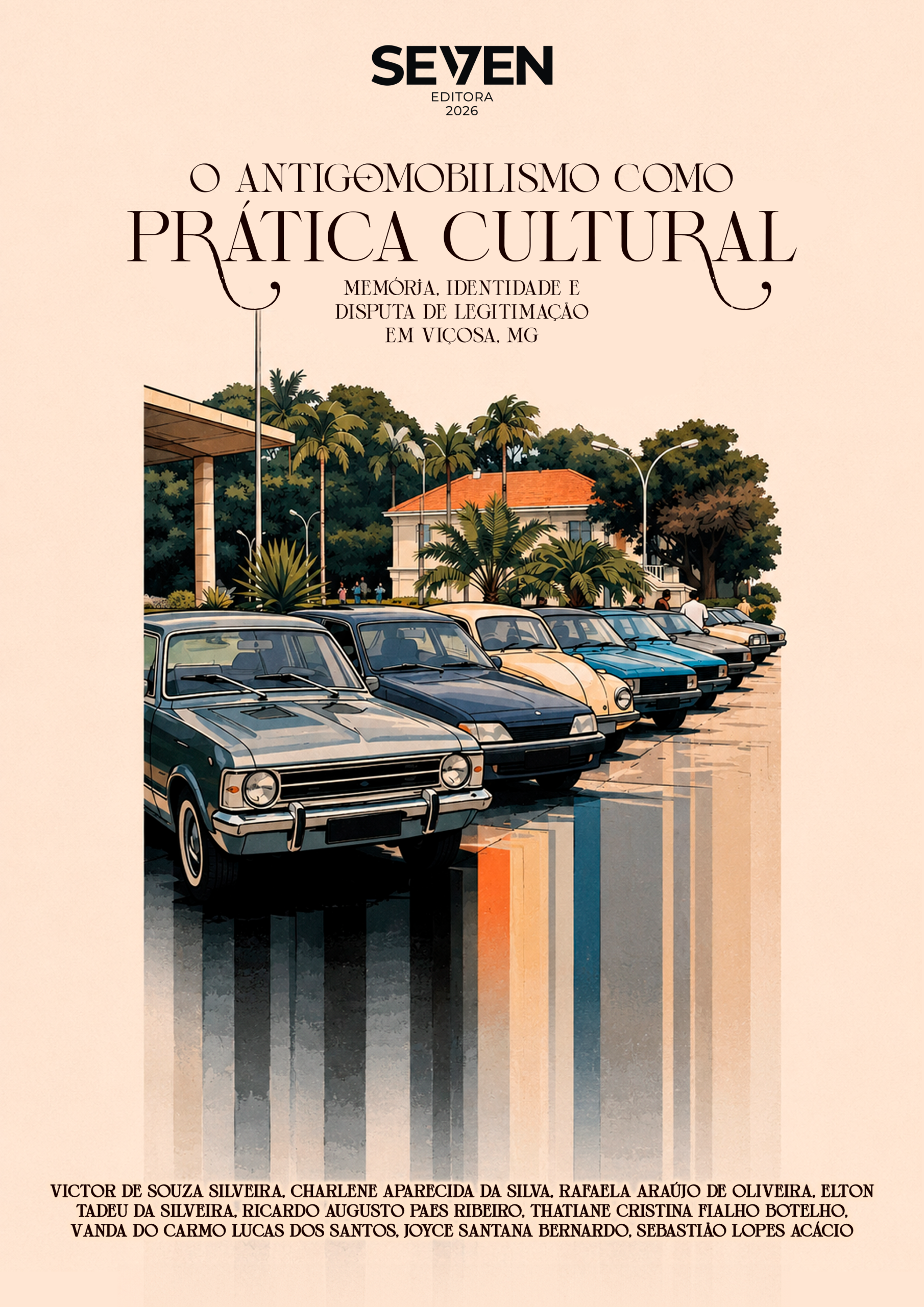 O Antigomobilismo como Prática Cultural: Memória, Identidade e Disputa de Legitimação em Viçosa, MG