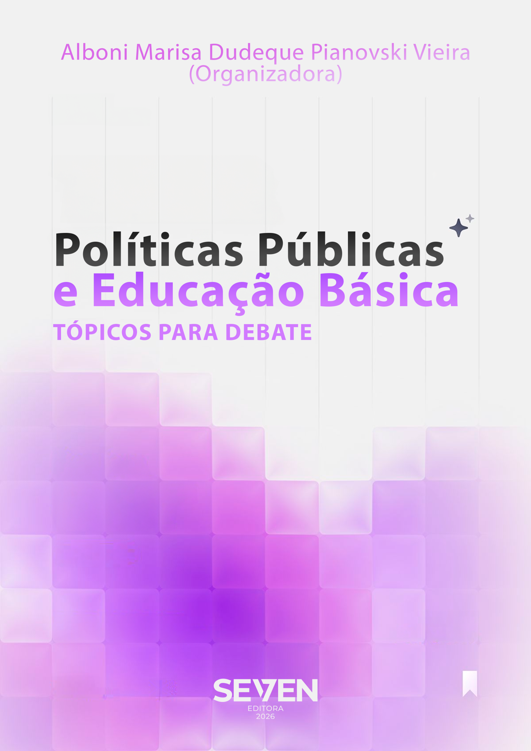 Políticas Públicas e Educação Básica: Tópicos para Debate
