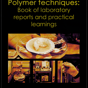 Polymer Techniques: Book of Laboratory Reports and Practical Learnings
